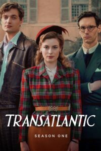 Transatlantic: Season 1